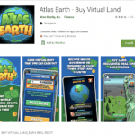 Atlas Earth App Review: Is It Worth Investing In Virtual Real Estate?