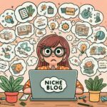 How To Find A Profitable Niche For Your Blog: Top Tips